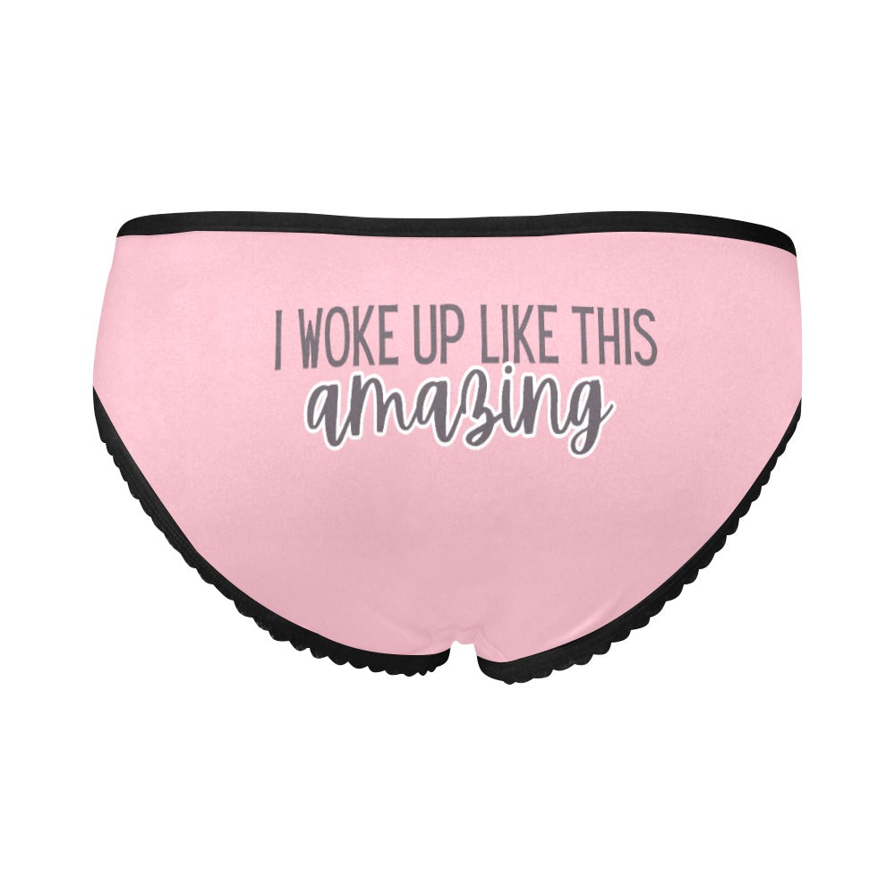 I Woke Up Like This Amazing Undies