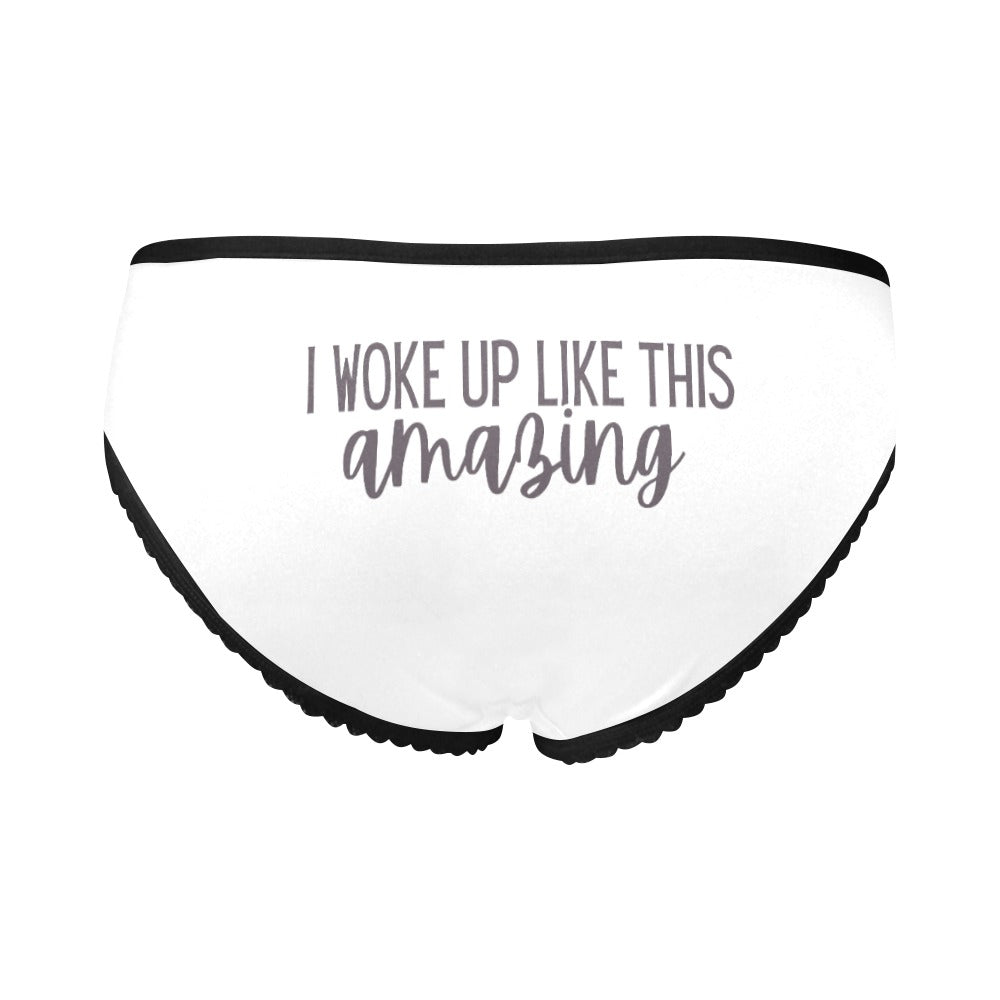 I Woke Up Like This Amazing Undies