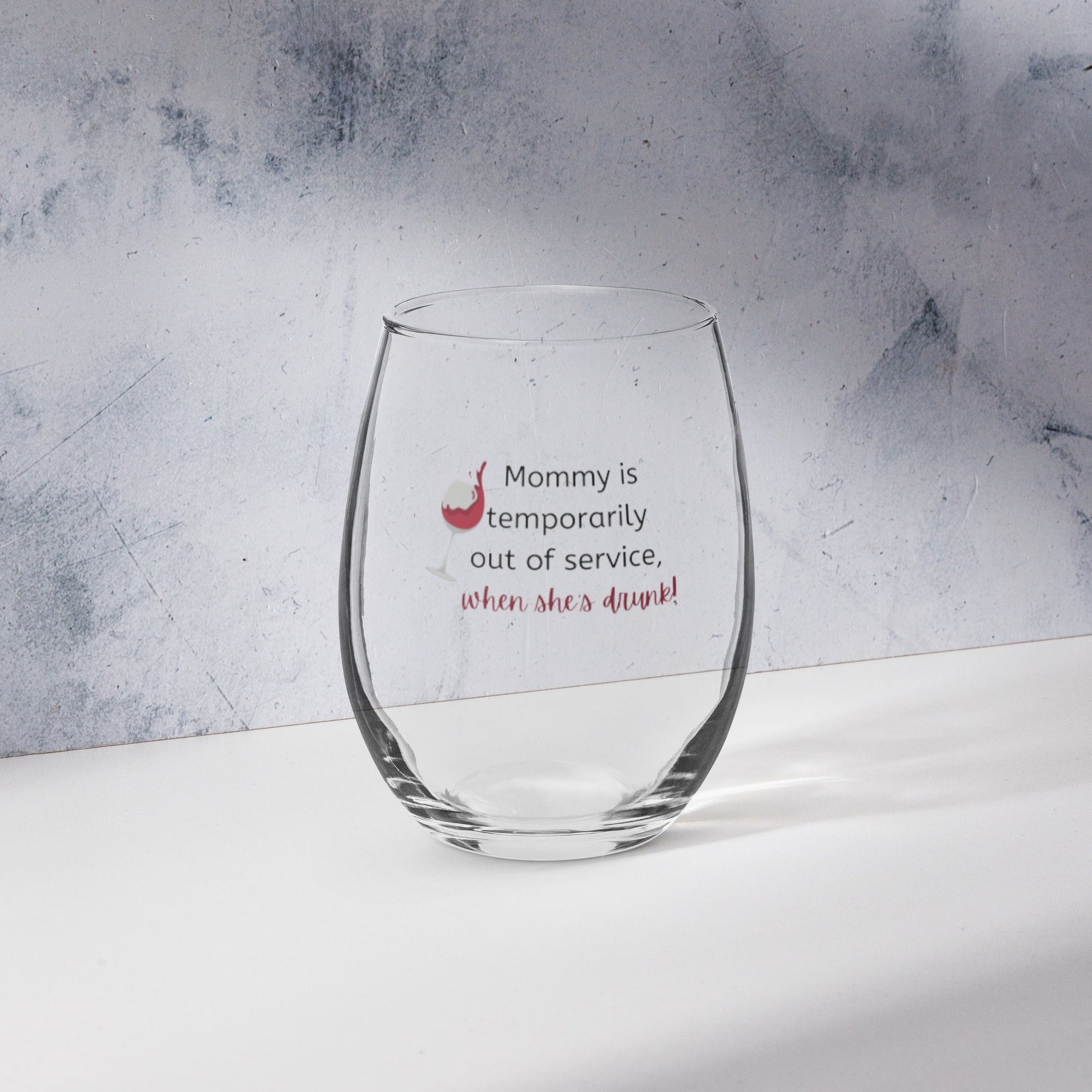 Mom’s Out Wine Glass