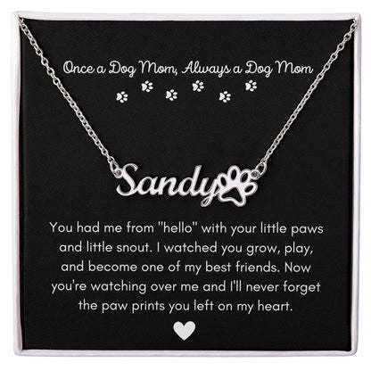 Once a Dog Mom Necklace - Polished Stainless Steel