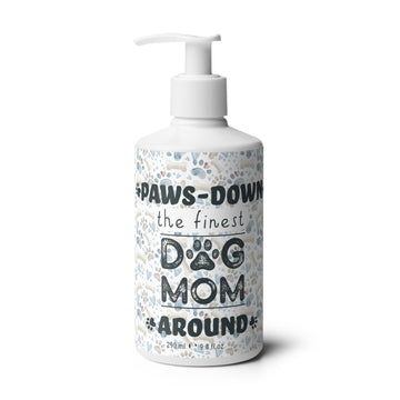Paws Down the Finest Dog Mom Lotion