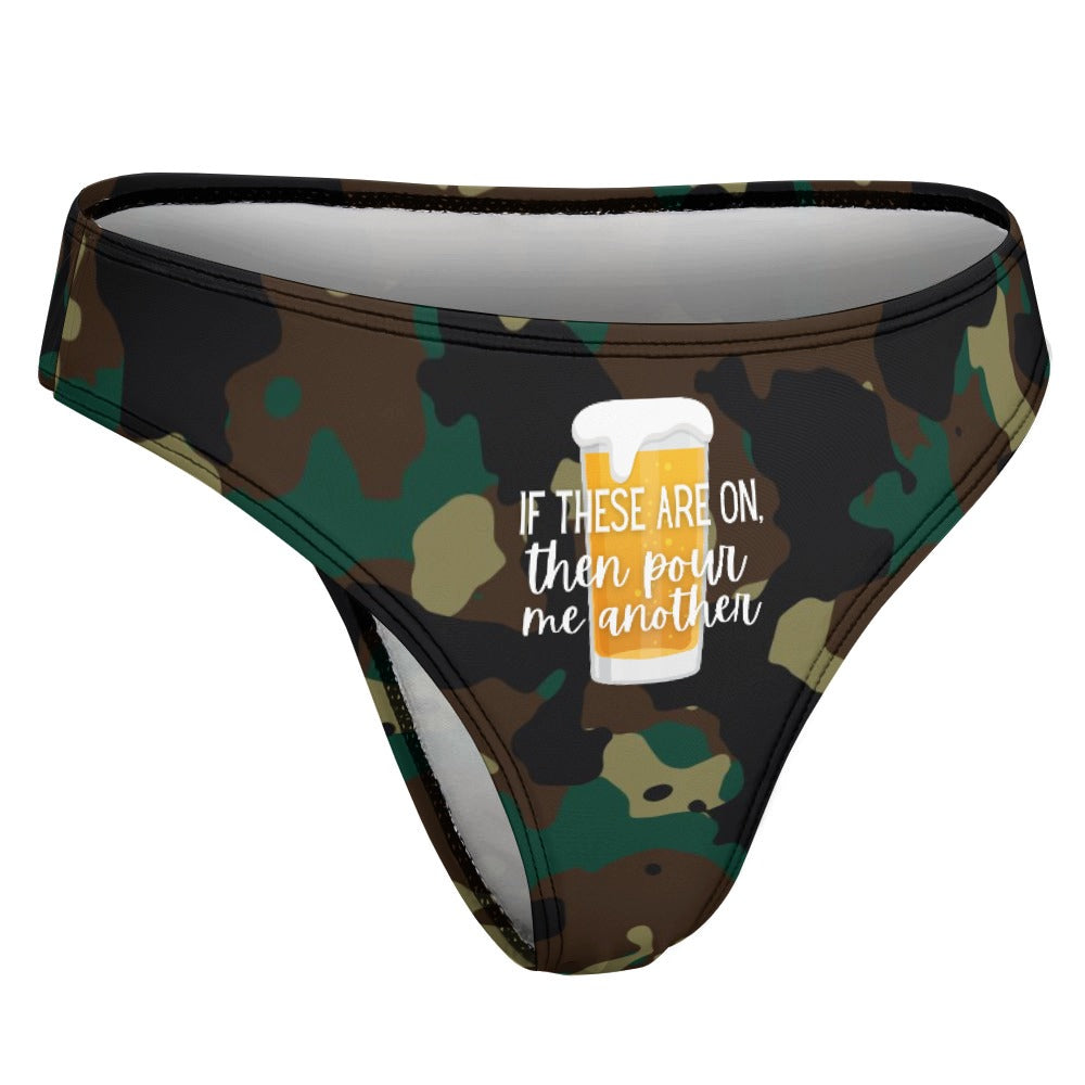 Pour Another Beer Thong