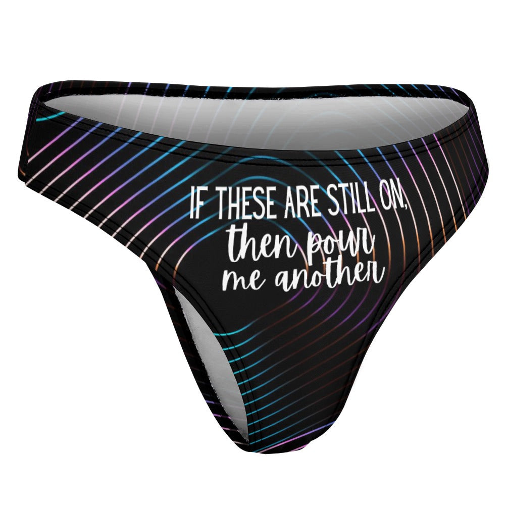 Pour Another Thong - GetGifts