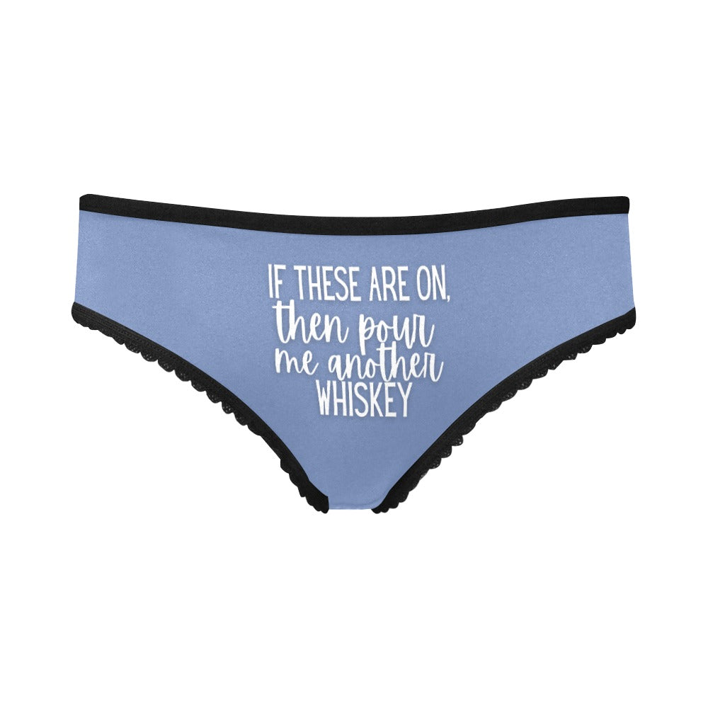 Pour Another Whiskey Undies - GetGifts