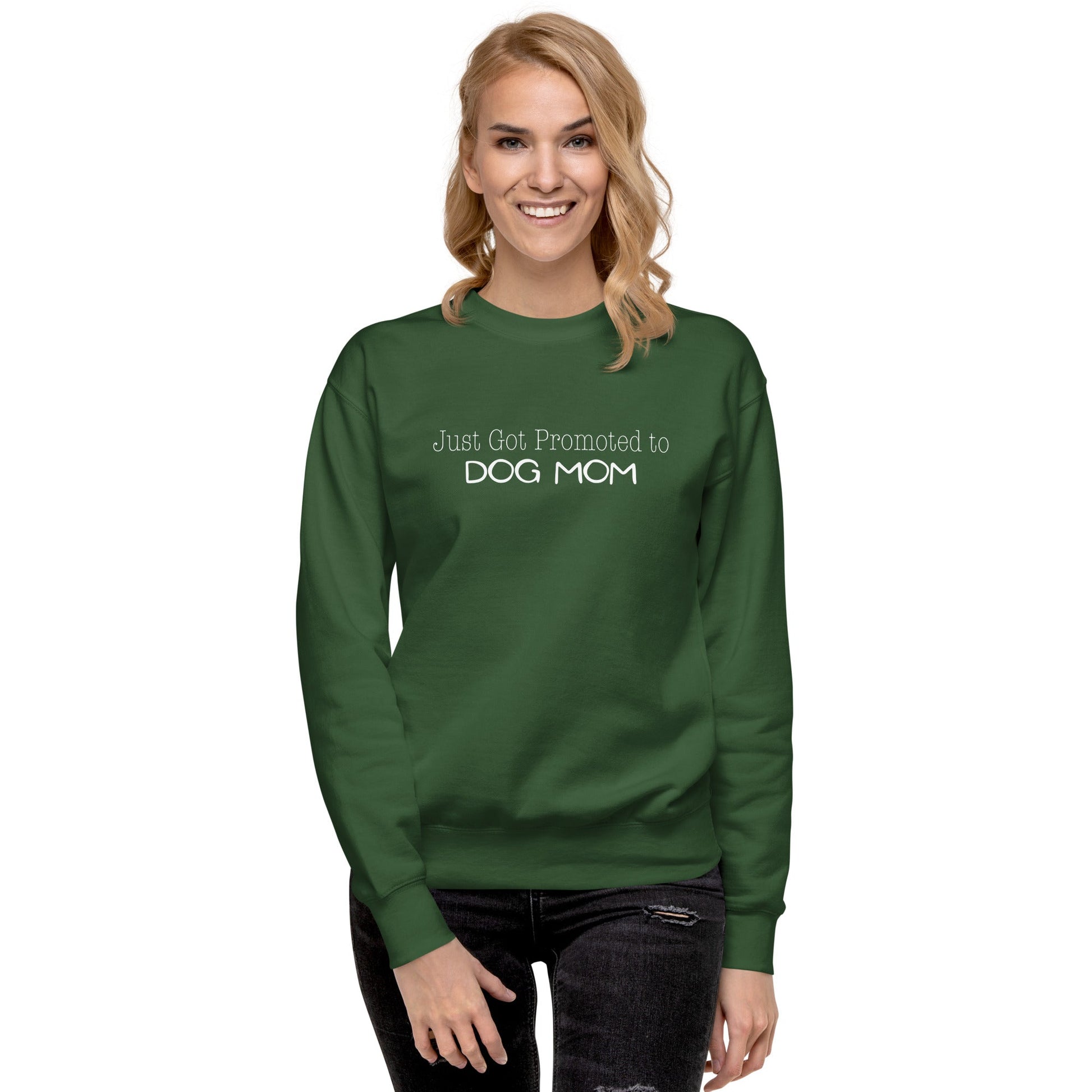 Promoted to Dog Mom Sweatshirt