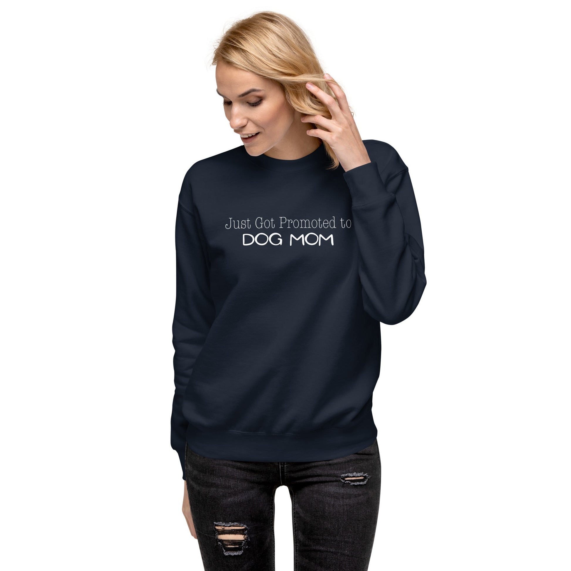 Promoted to Dog Mom Sweatshirt - Navy Blazer / S