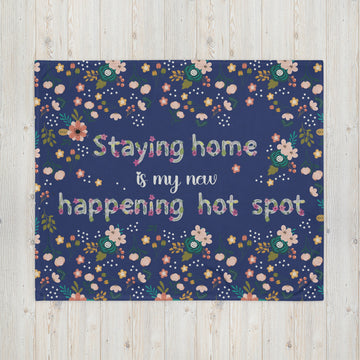 Staying Home Blanket
