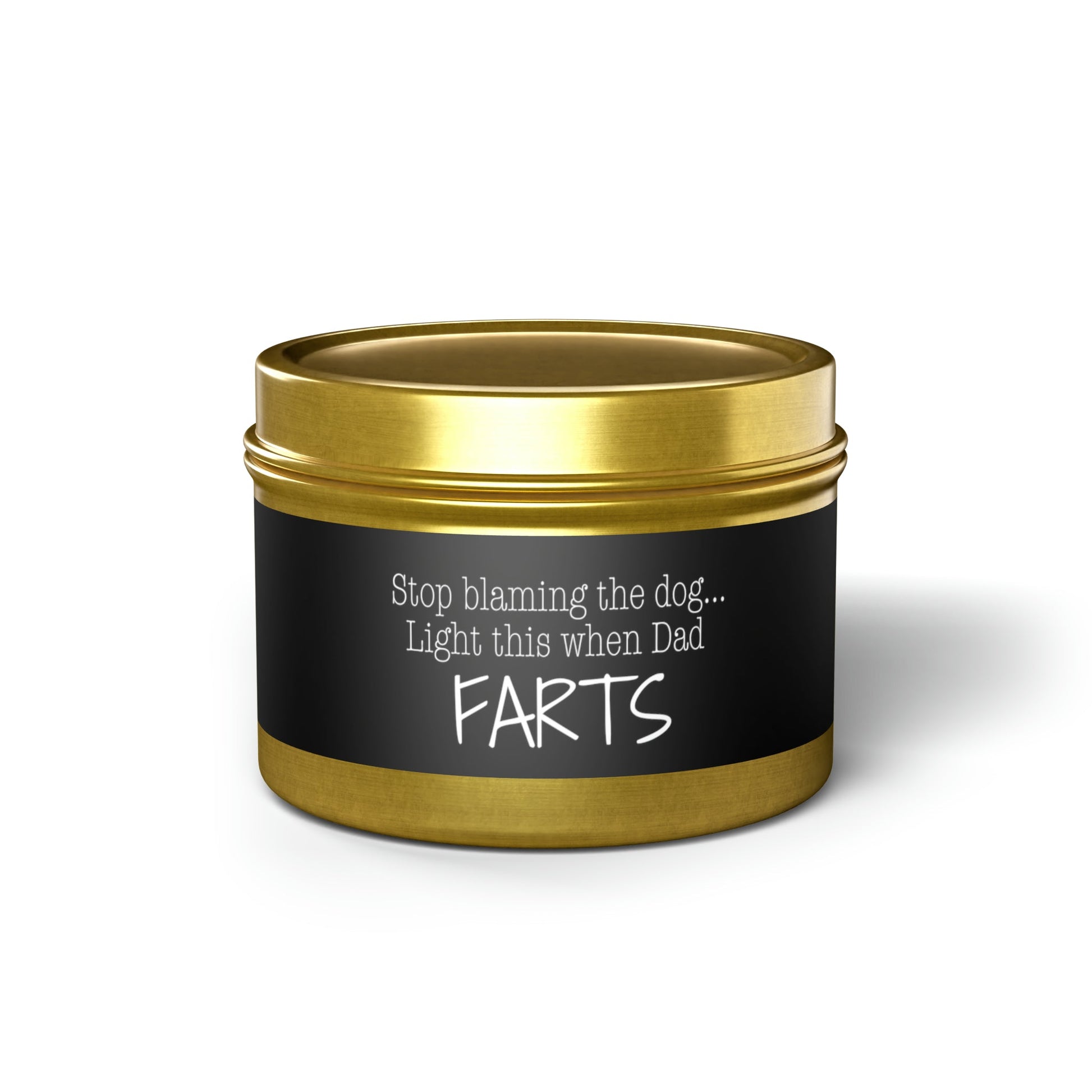 Stop Blaming the Dog Tin Candle - 4oz / Gold Mango Coconut