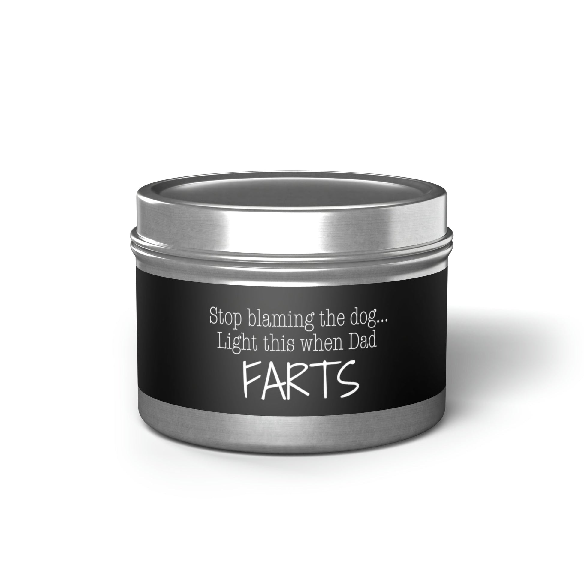 Stop Blaming the Dog Tin Candle - 4oz / Silver Fresh Coffee