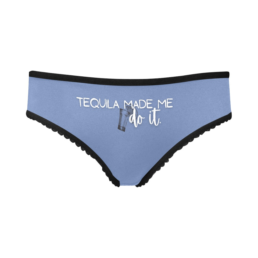 Tequila Made Me Undies