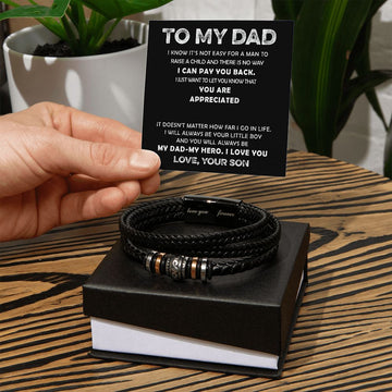 To My Dad - Appreciated Forever Bracelet