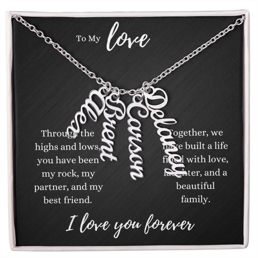 To My Love - Classic Name Necklaces 4 Names / Polished