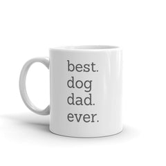 Best Dog Dad Ever Mug