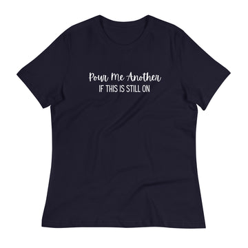 Pour Another T-Shirt